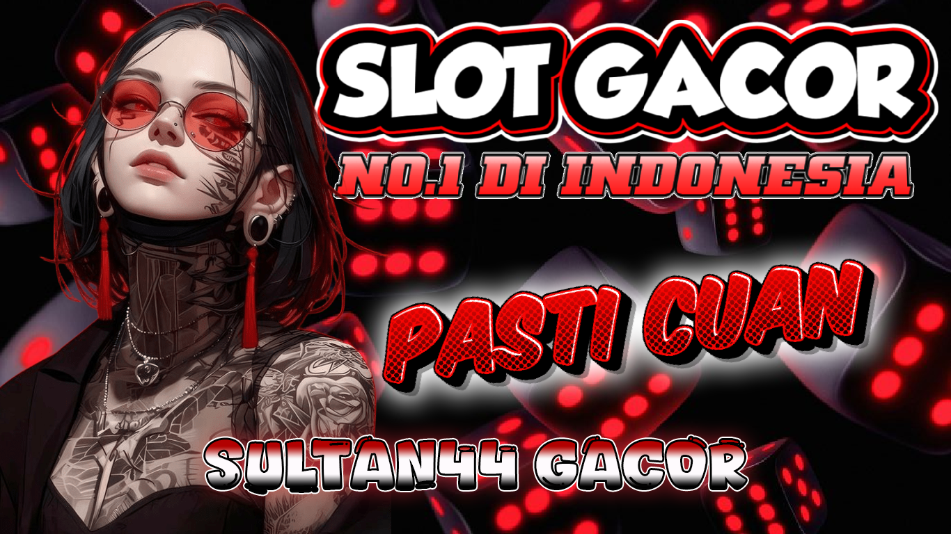 Sultan44 Gacor